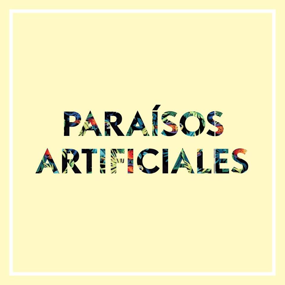paraisos artificiales EP